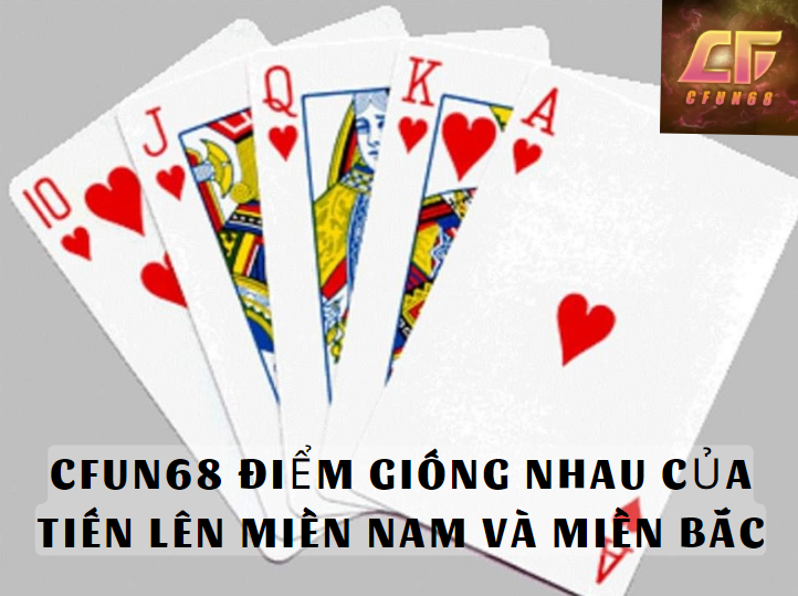 Cfun68 bài tiến lên miền nam là gì?